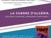 LA GUERRE D'ALGÉRIE, HISTOIRE COMMUNE, MÉMOIRES PARTAGÉES ?
